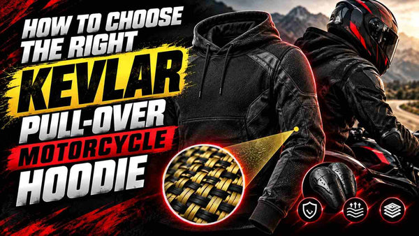 How to Choose the Right Kevlar Pull-over Motorcycle Hoodie